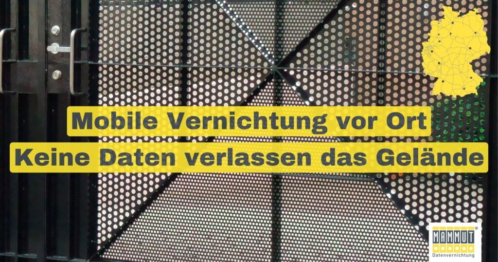 Mobile Vernichtung vor Ort Keine Daten verlassen das Gelände